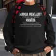 Funny Mamba Mentality Motivational Definition Gift Sweatshirt Gifts for Old Men