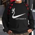 Just Shoot It Deer Hunting Buck SeasonShirt Sweatshirt Gifts for Old Men