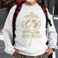 I Dont Need Therapy I Just Need To Listen To Steve Miller Tshirt Sweatshirt Gifts for Old Men