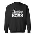 Dallas Football Fans Sundays Are For The Boys Sweatshirt