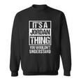 It Is A Jordan Thing You Wouldnt Understand Sweatshirt