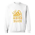 Toddler Lil Home Slice Funny Pizza Pie Younger Sibling Family Sweatshirt