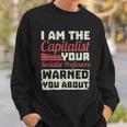 Anti Socialism Capitalism College Student The Capitalist Funny Sweatshirt Gifts for Him