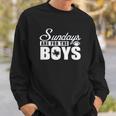 Dallas Football Fans Sundays Are For The Boys Sweatshirt Gifts for Him