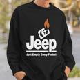 Jeep - Just Empty Every Pocket 1 Sweatshirt Gifts for Him