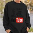 Just A Kid That Loves To Watch Other Kids On Youtube Sweatshirt Gifts for Him