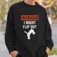 Parkour Clothing Apparel Warning I Might Flip Out Sweatshirt Gifts for Him