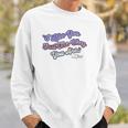 Mister Rogers Just They Way You Are Sheer Fitted Sweatshirt Gifts for Him