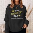 Daughtry Shirts - Its A Daughtry Thing You Wouldnt Understand Name Shirts Sweatshirt Gifts for Her