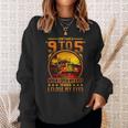 I Dont Have A 9 To 5 I Have A When I Open My Eyes To When I Close My Eyes Trucker Sweatshirt Gifts for Her