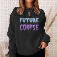 Future Corpse Kawaii HalloweenShirt Sweatshirt Gifts for Her