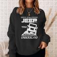 Its A Jeep ThingShirt You Wouldnt Understand Sweatshirt Gifts for Her