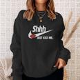 Just Kiss Me-Shhh Sweatshirt Gifts for Her