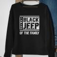 Im The Black Jeep Of The Family Sweatshirt Gifts for Old Women