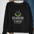 Funny Massage Therapist Relaxation Happens Sweatshirt Gifts for Old Women