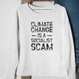 Anti Climate Change Anti Socialist Climate Change Sweatshirt Gifts for Old Women