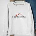 King Of The Mountain Sweatshirt Gifts for Old Women