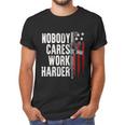 Nobody Cares Work Harder Ar15 Owner American Flag Men T-Shirt