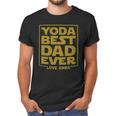 Yoda Best Dad Ever Men T-Shirt