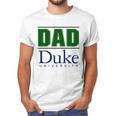 Duke University Proud Dad Parents Day 2020 Men T-Shirt