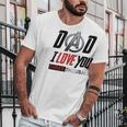 Dad I Love You 3000 Three Thousand Men T-Shirt