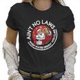 Aint No Laws When You Are Drinking With Claus Christmas Santa Women T-Shirt