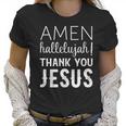 Amen Hallelujah Thank You Jesus Funny Faith Based Women T-Shirt