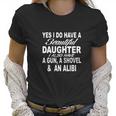 I Have A Beautiful Daughter Funny Dad Father Gift Women T-Shirt