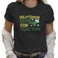 Blu Magnolia Co Boys Tractor Will Trade Sister For Tractor Women T-Shirt