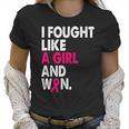 Breast Cancer Awareness I Fought Like A Girl And Won Women V2 Men Women T-Shirt Graphic Print Casual Unisex Tee Women T-Shirt