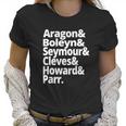 British History Gift Wives Of Henry Viii Womens History Shirt Anne Boleyn Women T-Shirt