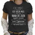 Ce Mec Est Deja Pris Par Une Nana De Juin Women T-Shirt