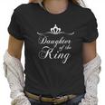 Christian Quote Gift Verse Saying Daughter Of The King Women T-Shirt