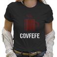 Covfefe Coffee Meme Women T-Shirt