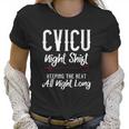 Cvicu Night Shift Nurse Keeping The Beat Women T-Shirt