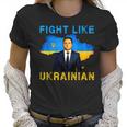 Fight Like Ukrainian I Stand With Ukraine Volodymyr Zelensky Men Women T-Shirt Graphic Print Casual Unisex Tee Women T-Shirt