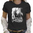 Freud Your Mom Gift Psychoanalysis Women T-Shirt