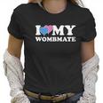 Funny I Love My Wombmate Twin Brother Sister Womb Mates Women T-Shirt