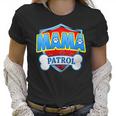 Womens Funny Mama Patrol - Dog Mom Dad Women T-Shirt