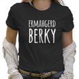 Funny Memes Oh My God Becky Ermahgerd Berky Women T-Shirt