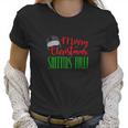 Funny Merry Christmas Quote Shitters Full Women T-Shirt