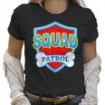 Funny Squad Patrol - Dog Mom Dad Women T-Shirt