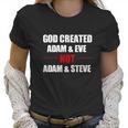 God Created Adam And Eve Not Adam Steve ChristianShirt Women T-Shirt