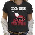 Good Wine True Crime Funny Wine Lover Murderino Tee Women T-Shirt