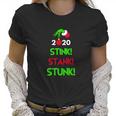 The Grinch Hand Holding 2020 Stink Stank Stunk Christmas Women T-Shirt