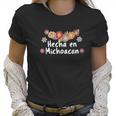 Hecho En Michoacan Viva Mexico Floral Mexican Women T-Shirt