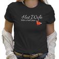 Hotwife Gift For A Swinger Hot Wife With A Hall Pass Women T-Shirt