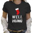 Well Hung Funny Inappropriate Christmas Office Party Ugly Xmas Women T-Shirt