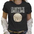 Womens Id Rather Be Shelling For Ocean Loving Sea Shell Hunters V-Neck T-Shirt Women T-Shirt