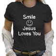 Inspirational Smile Jesus Loves You Women T-Shirt